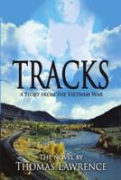 Tracks: A story from The Vietnam War