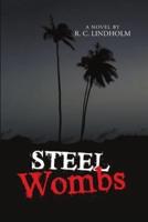 Steel Wombs