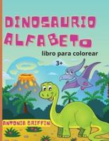 Libro para colorear del alfabeto de los dinosaurios: Libro del alfabeto de los dinosaurios para niños   ¡El ABC de las bestias prehistóricas!  Páginas para colorear para niños mayores de 3 años   Libro de actividades