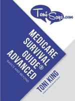 Medicare Survival Guide® Advanced: Basics and Beyond