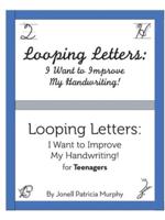 Looping Letters: I Want to Improve My Handwriting!