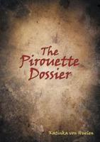 The Pirouette Dossier