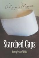 Starched Caps