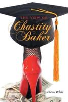 The Vow of Chastity Baker