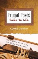 Frugal Poets' Guide to Life