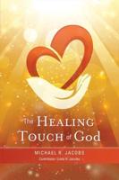 The Healing Touch of God