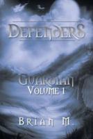 Defenders: Guardian Volume 1