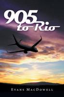 905 to Rio