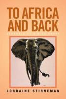 To Africa and Back: Journals of a Missionary