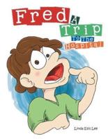 Fred: A Trip to the Hospital
