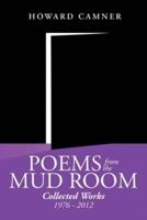 Poems from the Mud Room: Collected Works 1976 - 2012