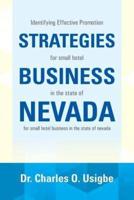 Identifying Effective Promotion Strategies for Small Hotel Business in the State of Nevada: For Small Hotel Business in the State of Nevada