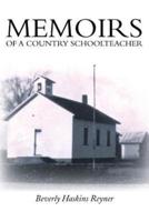 Memoirs of a Country Schoolteacher