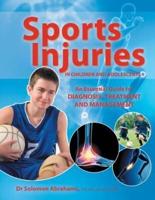 Sports Injuries in Children and Adolescents: An Essential Guide for Diagnosis, Treatment and Management