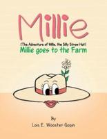 Millie: Millie Goes to the Farm: The Adventure of Millie the Silly Straw Hat