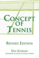 Concept of Tennis: Revised Edition