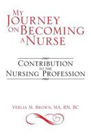 My Journey On Becoming a Nurse