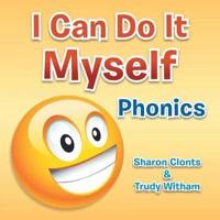 I Can Do It Myself: Phonics