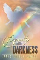 Beauty and the Darkness