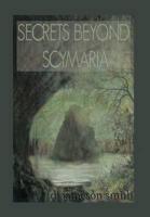 Secrets Beyond Scymaria