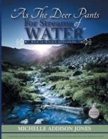 As the Deer Pants for Stream of Water: Book of Prayer and Meditations - 2nd Edition