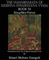 Mahabharata of Krishna-Dwaipayana Vyasa Book 10 Sauptika Parva