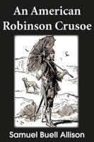 An American Robinson Crusoe