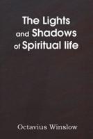 The Lights and Shadows of Spiritual Life