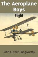 The Aeroplane Boys Flight or a Hydroplane Roundup
