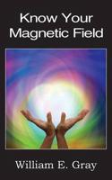 Know Your Magnetic Field