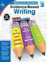 Evidence-Based Writing, Grade 3