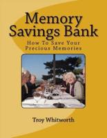 Memory Savings Bank
