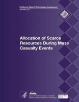 Allocation of Scarce Resources During Mass Casualty Events