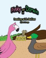 Pinky and Darwin in Dealing With Bullies