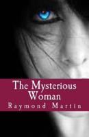 The Mysterious Woman