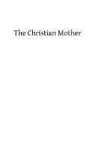 The Christian Mother