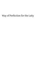 Way of Perfection for the Laity