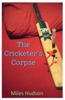 The Cricketer's Corpse