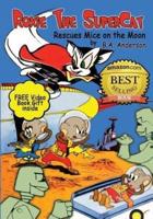 Roxie The SuperCat Rescues Mice on The Moon