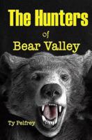 Hunters of Bear Valley