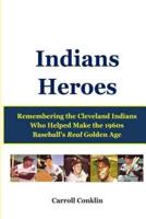 Indians Heroes