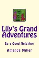 Lily's Grand Adventures