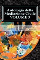 Antologia Della Mediazione Civile - Volume 3