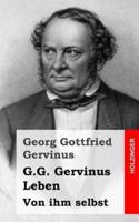 G.G. Gervinus Leben