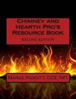 Chimney and Hearth Pro's Resource Book