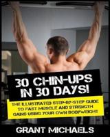 30 Chin-Ups in 30 Days!
