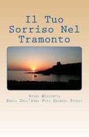 Il Tuo Sorriso Nel Tramonto