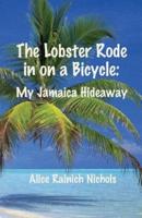 The Lobster Rode in on a Bicycle