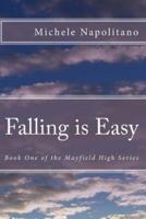 Falling Is Easy