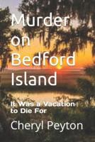 Murder on Bedford Island